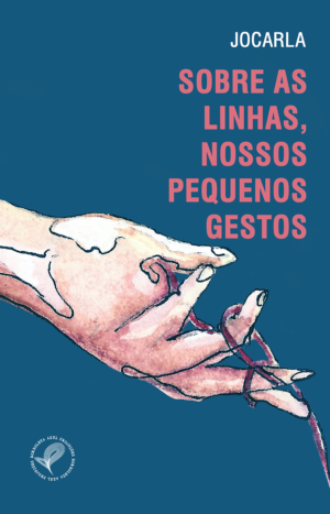 Sobre as linhas, nossos pequenos gestos